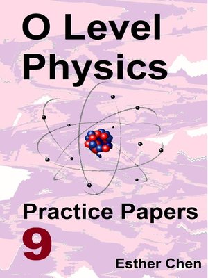 cover image of O Level Physics Practice Papers 9